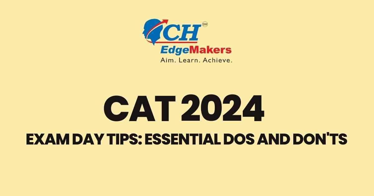 CAT 2024 Exam Day Tips