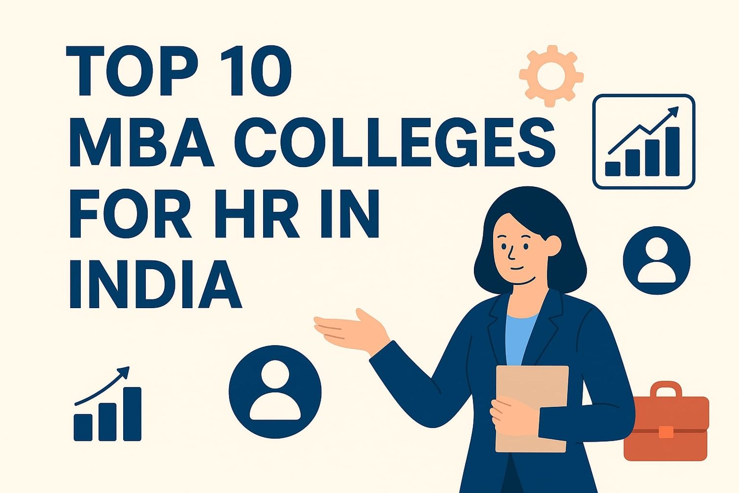 Top 10 MBA Colleges for HR in India 2025