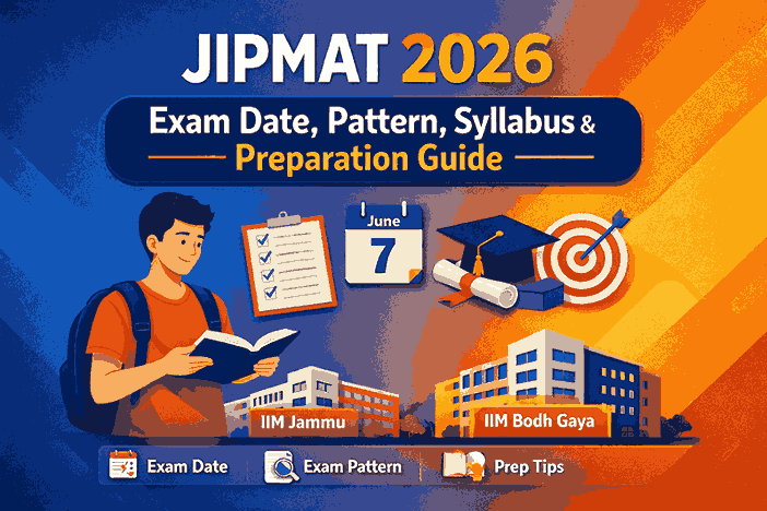JIPMAT 2026: Exam Date, Pattern, Syllabus, Cutoff & Complete Preparation Guide