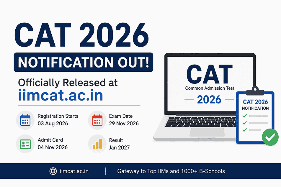 CAT 2026 Notification Officially Out Download Official PDF, Check Exam Date, Eligibility, Registration & Complete Details